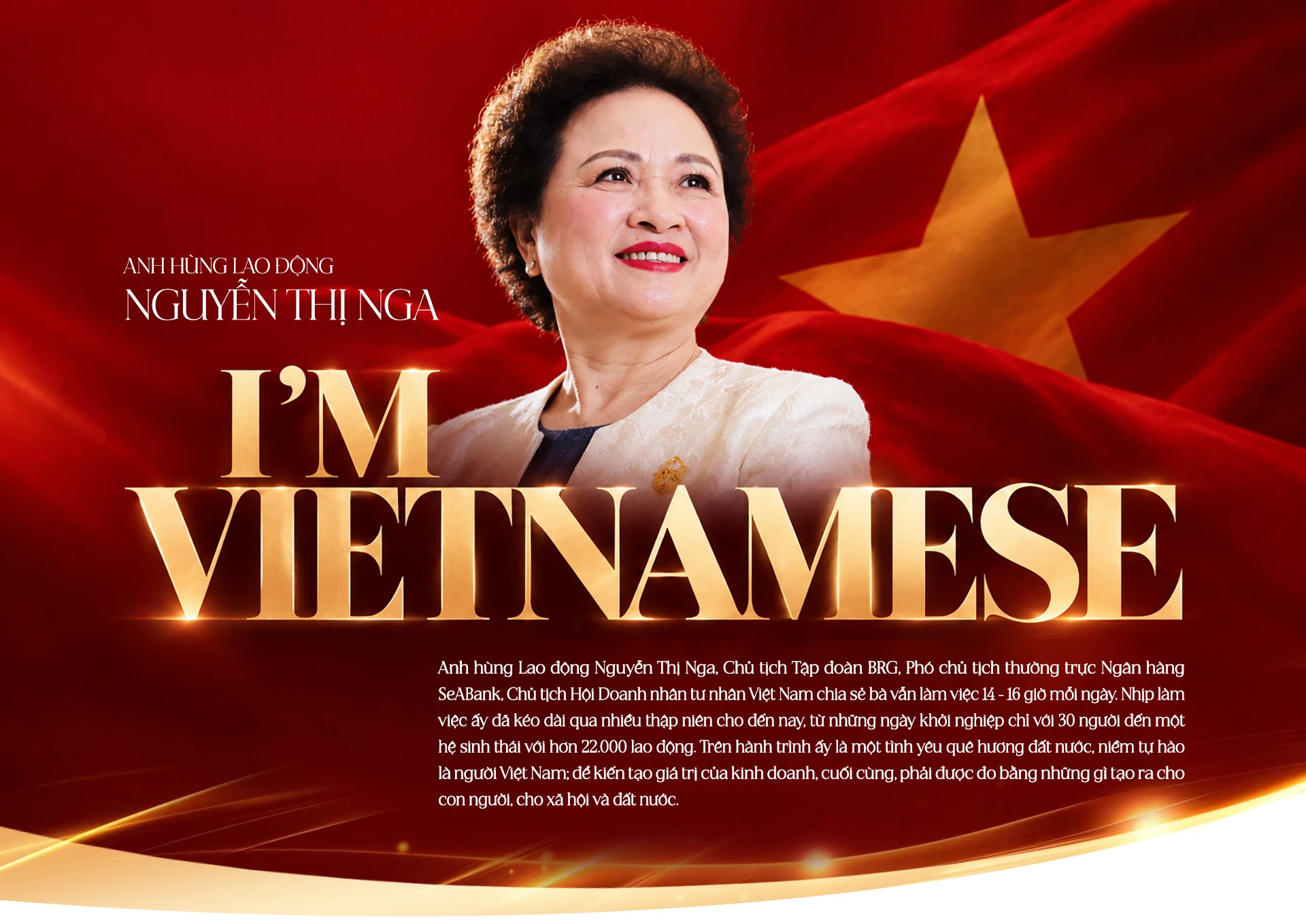 ANH HÙNG LAO ĐỘNG NGUYỄN THỊ NGA: “TÔI LÀ NGƯỜI VIỆT NAM”